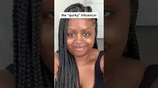 The “Quirky” Influencer