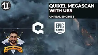 Quixel megascan with unreal engine 5 tutorial