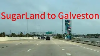 Drive with Me to Galveston | Weekend Scenic Time-lapse from SugarLand to Galveston