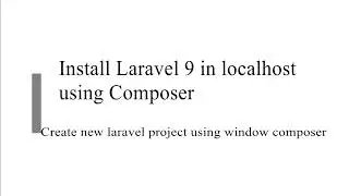 Install Laravel 9 in localhost Xampp using composer | Laravel Latest | Laravel 9 | Laravel Beginners