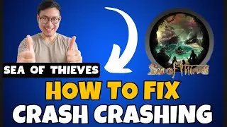 How to Fix sea of thieves Crashing Issue  ✅ (2023) 100% Working Method