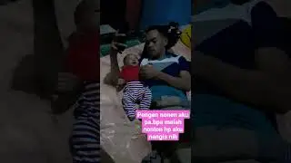 reaksi anak bayi waktu di asuh bpa nya mau nenen malah dikasih hp 