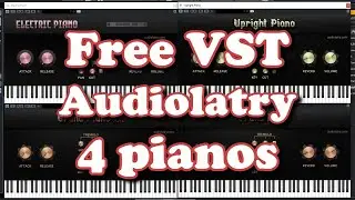 Free VST - Audiolatry - 4 pianos