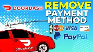 How to Delete Payment Method on Doordash in 2024
