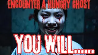 True scary stories:If you meet a hungry ghost, you will...