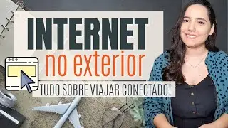 INTERNET em VIAGENS pro EXTERIOR - Chip Internacional / Roaming / WiFi / Operadora Local