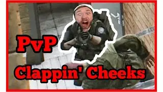 Clapping Cheeks in Tarkov