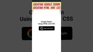 Creating Google Signin Using HTML and CSS 