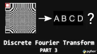 Visualizing the discrete fourier transform (DFT) in python (tutorial): Part 3