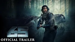 65 | Official Trailer | In Cinemas March 2