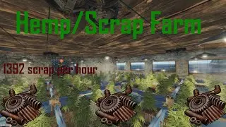 Rust- Full Hemp/Scrap Farm Guide