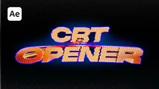 CRT Opener Tutorial | Text Animation in After Effects