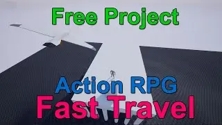 [FREE] Action RPG  Fast Travel System - Tutorial