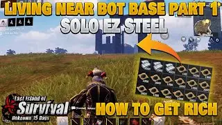 Living Near Bot Base Part 1 SOLO Journey | Last Island of Survival | Last Day Rules Survival |