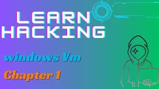 Windows  VM | Hacking Course | chapter 1