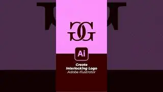 Create Interlocking Logo in Adobe Illustrator