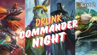 Drunk Commander Night | Part 2