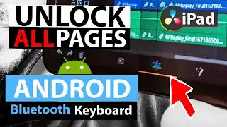 FULL DaVinci Resolve iPAD - with ANDROID Bluetooth Keyboard TUTORIAL