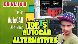 Top 5 AutoDesk AutoCAD Alternatives Software | Top 5 Engineering CAD Software