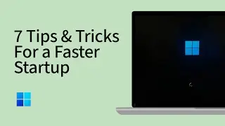 7 Tips & Tricks for a Faster Startup in Windows 10/11