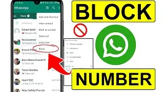 How to Block WhatsApp Number in 2024 | Block WhatsApp Contacts