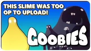 I BROKE THE GAME TRYING TO RECORD THIS! Goobies