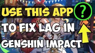 (BEST GAME BOOSTER)How To Fix Lag In Genshin Impact On Low End Devices - Boost FPS On Any Android