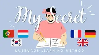 My Secret Language Learning Method. Fluent in 5 Languages 🇵🇹 🇱🇺 🇩🇪 🇫🇷 🇬🇧 (🇰🇷)