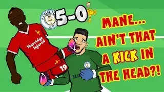 🔴MANE RED CARD🔴 Man City vs Liverpool 5-0 (Parody Goals Highlights 2017)