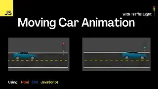 #1- Moving Car With Traffic Light Animation | Using Html/CSS/JavaScript 