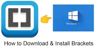 How to Download & Install Brackets Code Editor | Windows 10 | 2022