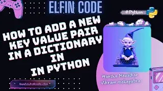 How to ADD a NEW Key Value Pair in a Dictionary in 