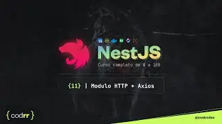 Modulo HTTP + Axios | Clase 11 | NestJS de 0 a 100