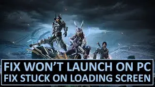Fix The First Descendant Not Launching On PC | Fix The First Descendant Stuck On Loading Screen