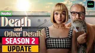 Death and Other Details Season 2 Renewed by Makers?