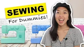 A Beginners Guide To SEWING! How to use a sewing machine