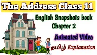 The Address Class 11 English Snapshots book Chapter 2 In Tamil