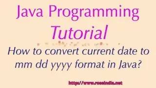 How to convert current date to mm dd yyyy format in Java?