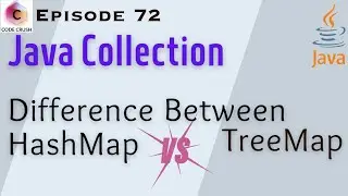 Difference Between HashMap and TreeMap | HashMap vs TreeMap | Collection Framework in java