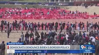 Democrats denounce Bidens border policy