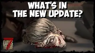 V1.2 Exp Update - Complete Breakdown & Review | 7 Days to Die