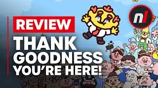 Thank Goodness Youre Here! Nintendo Switch Review - Is It Worth It?