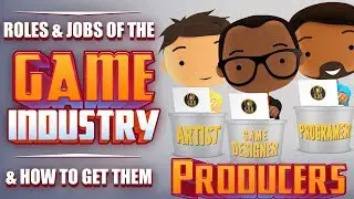 How to Become a Video Game Producer - Career in Game Development