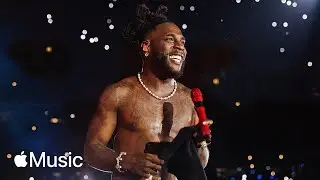 Burna Boy — Last Last (Apple Music Live 2023)