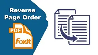 How to reverse page order in a pdf in Foxit PDF Editor