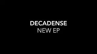 Decadense Trailer