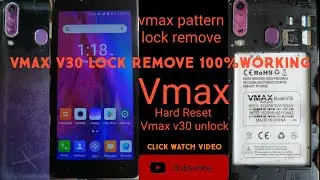 VMAX V30 HARD RESET AND PIN OR PATTARN LOCK REMOVE ANY CHAINA PHONE 2020