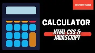 how to Build a simple calculator using JavaScript | calculator using HTML, CSS and JavaScript.