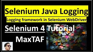 Selenium Java Logging | Selenium Logging using Logging Framework in Selenium WebDriver - Logging