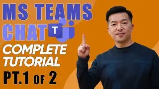 Microsoft Teams Chat: Full tutorial Part 1